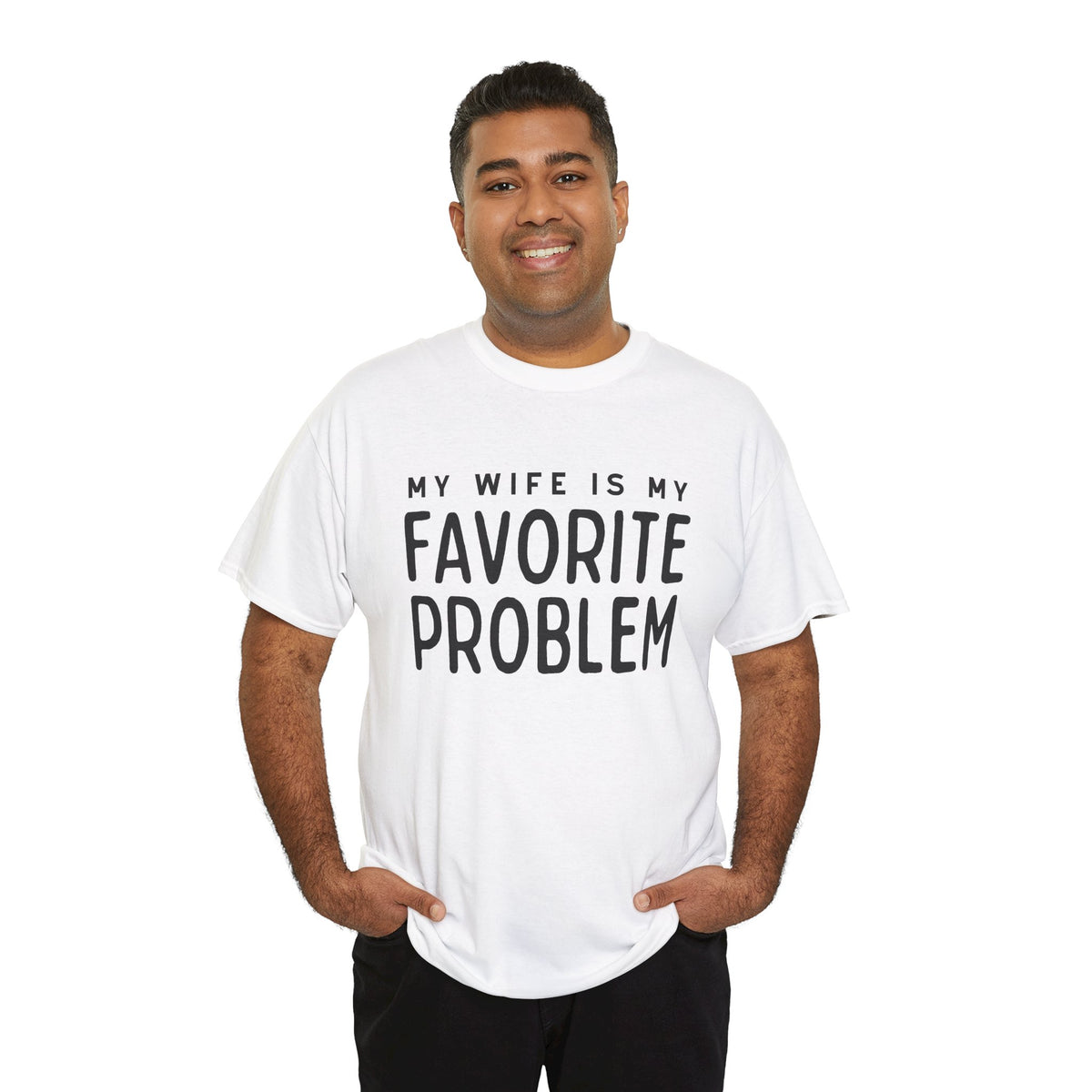 Humorous Tee — "My Wife Is My Favorite Problem" Funny Relationship T-Shirt