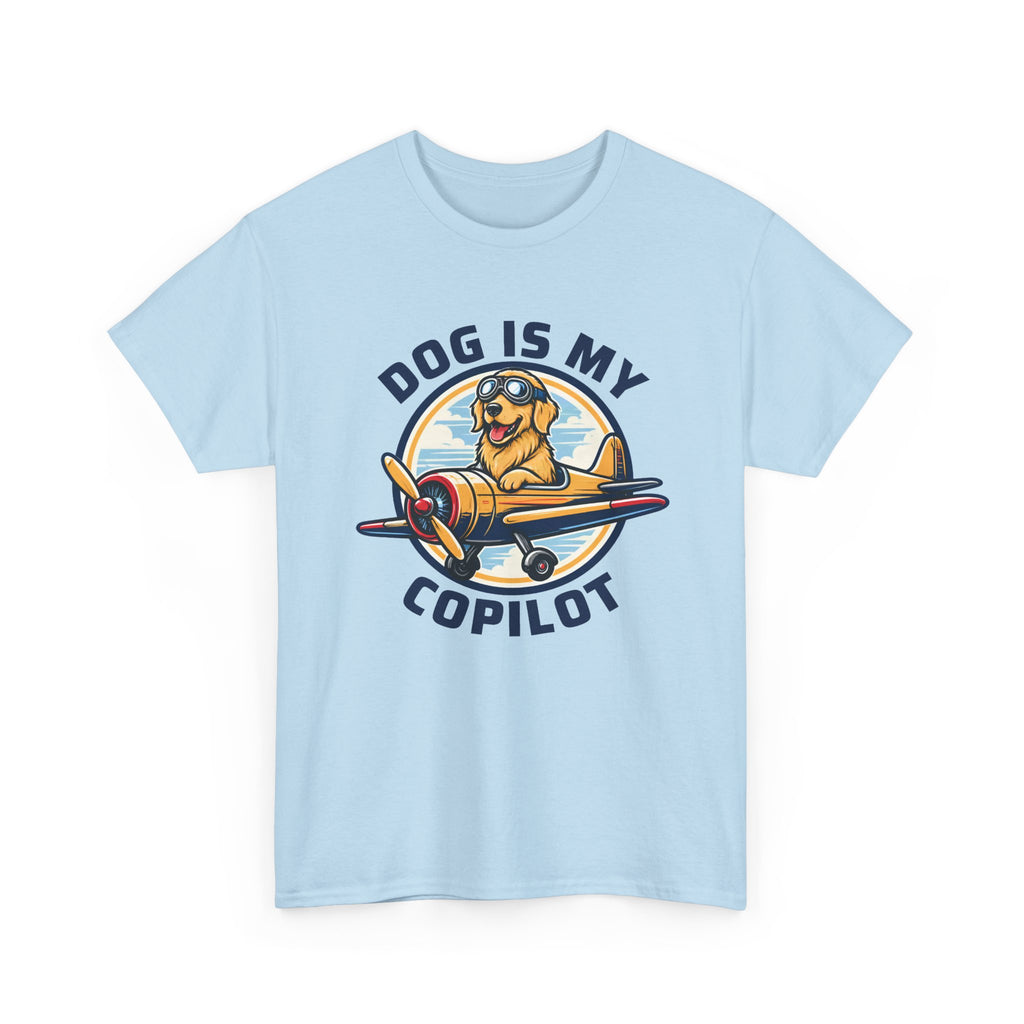 Dog Is My Copilot T-Shirt — Funny Pilot Dog Tee for Dog Lovers & Aviators