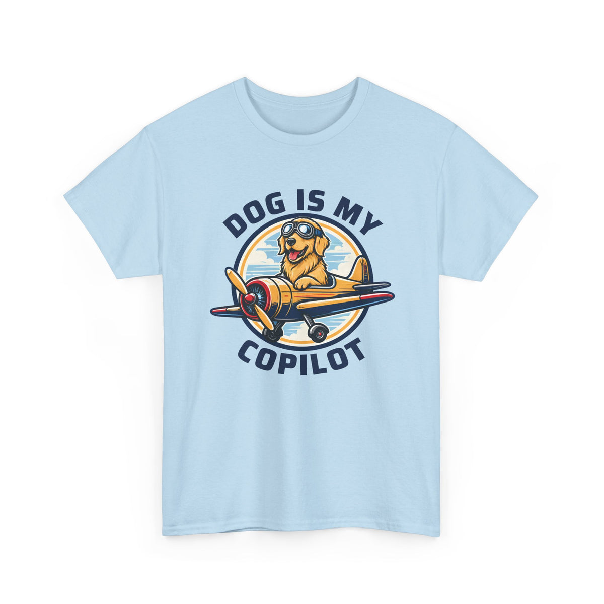Dog Is My Copilot T-Shirt — Funny Pilot Dog Tee for Dog Lovers & Aviators