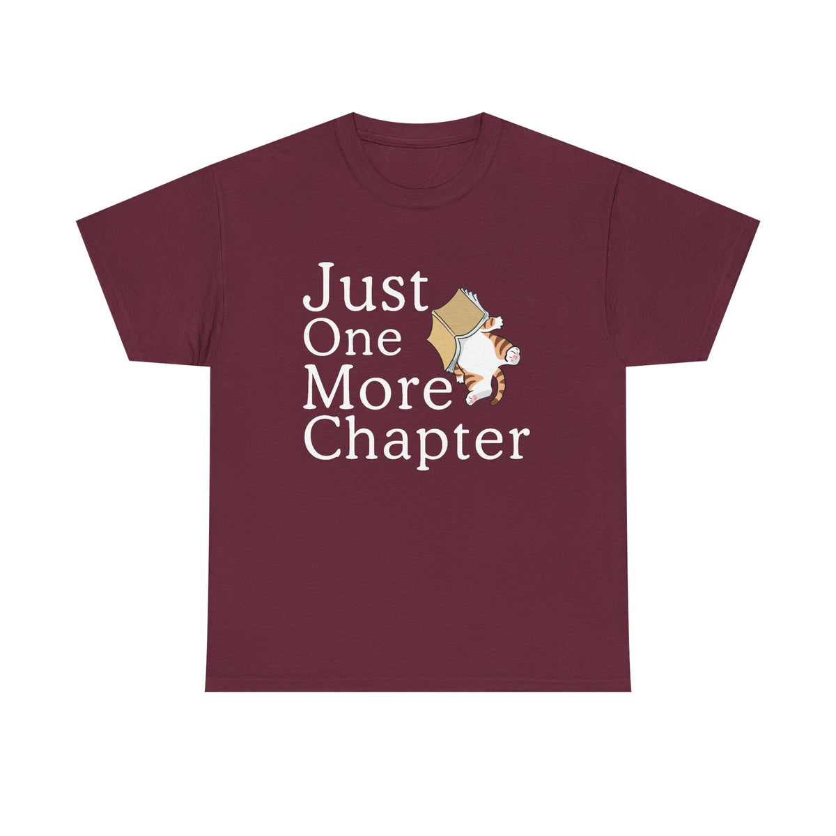 Just One More Chapter T-Shirt — Book Lover Reading Tee