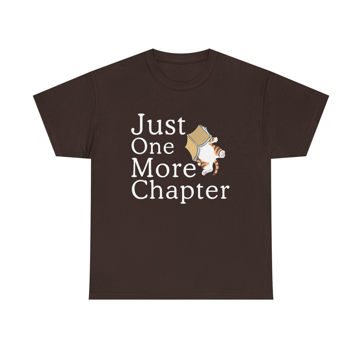Just One More Chapter T-Shirt — Book Lover Reading Tee