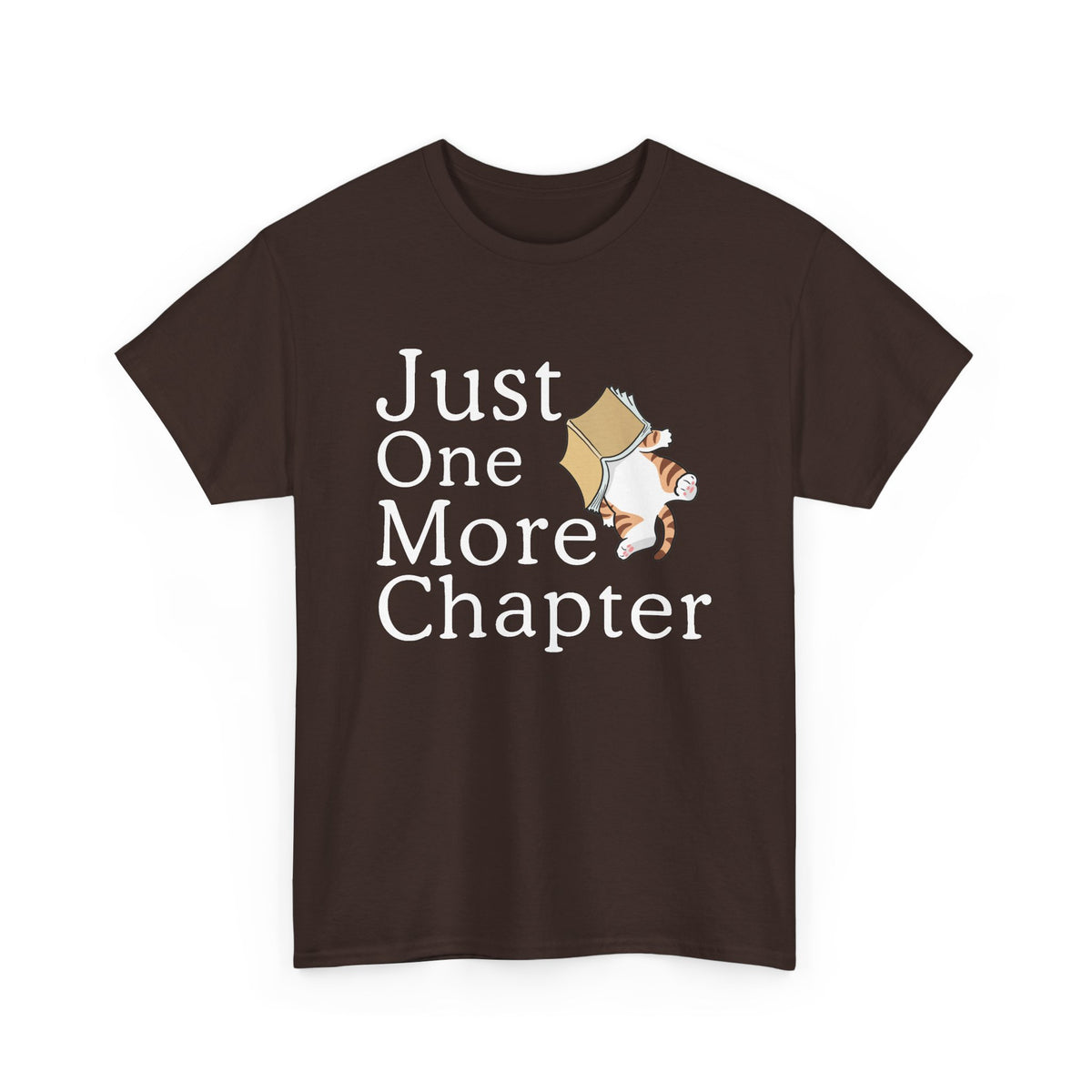 Just One More Chapter T-Shirt — Book Lover Reading Tee