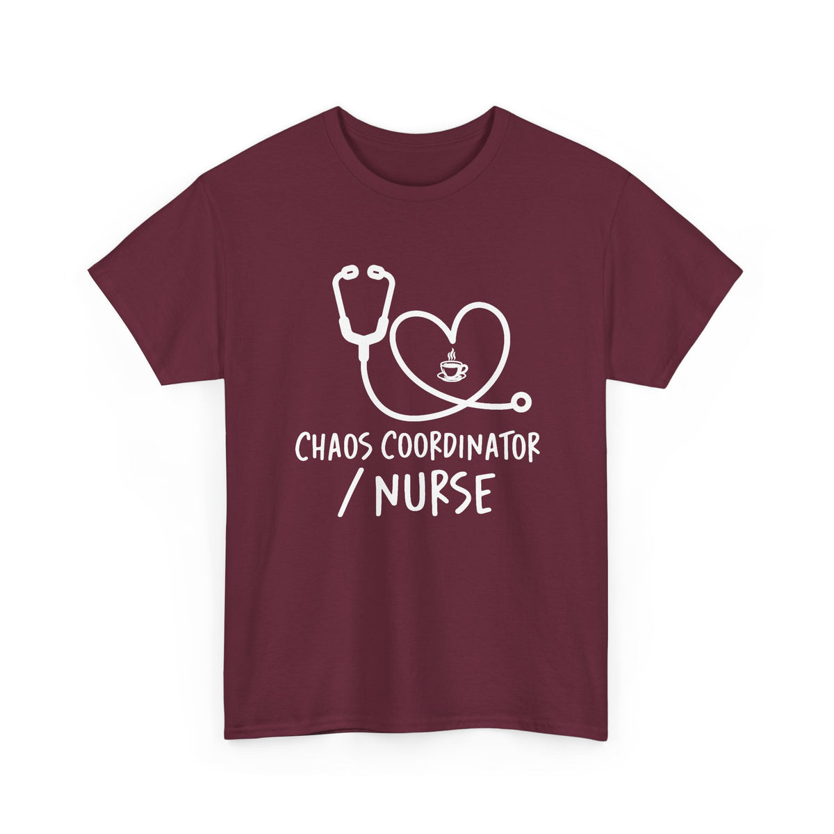 Nurse Chaos Coordinator T‑Shirt — Stethoscope Heart Graphic