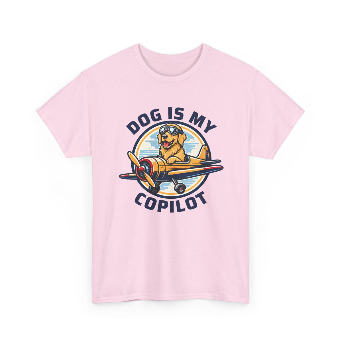 Dog Is My Copilot T-Shirt — Funny Pilot Dog Tee for Dog Lovers & Aviators