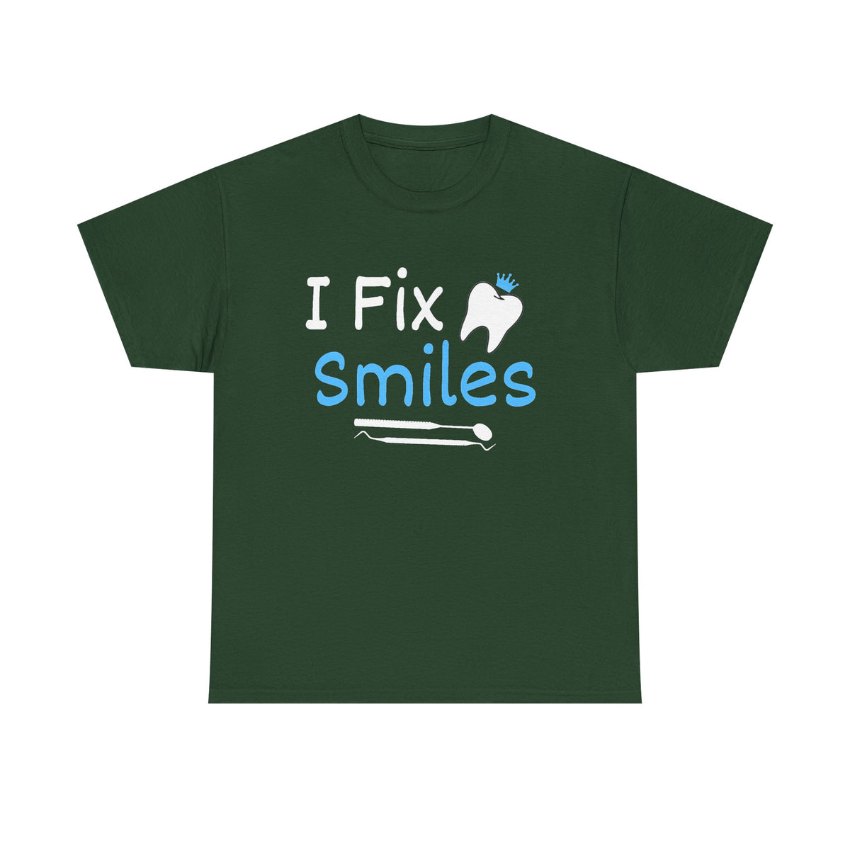 Dentist T‑Shirt — "I Fix Smiles" Dental Hygienist & Dentist Tee