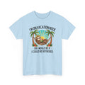 Vacation Mode Sloth T-Shirt — "I'm on Vacation Mode or I Would Be If I Could Be Bothered"
