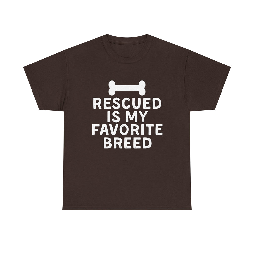 Rescued Is My Favorite Breed T-Shirt