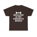 Rescued Is My Favorite Breed T-Shirt
