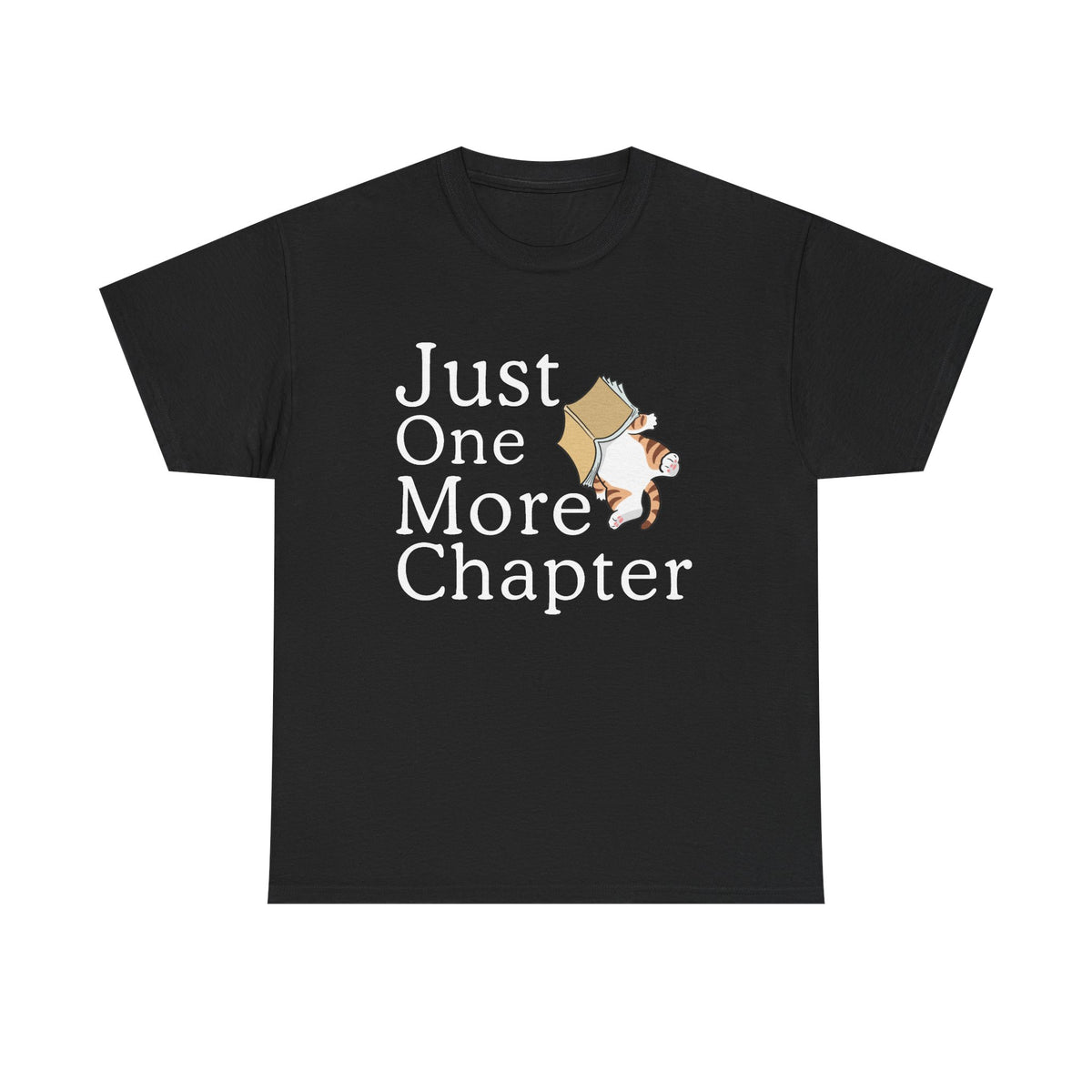 Just One More Chapter T-Shirt — Book Lover Reading Tee