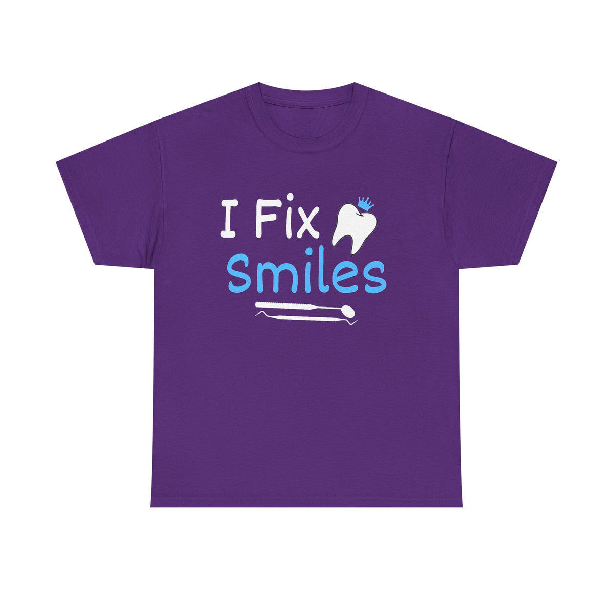 Dentist T‑Shirt — "I Fix Smiles" Dental Hygienist & Dentist Tee