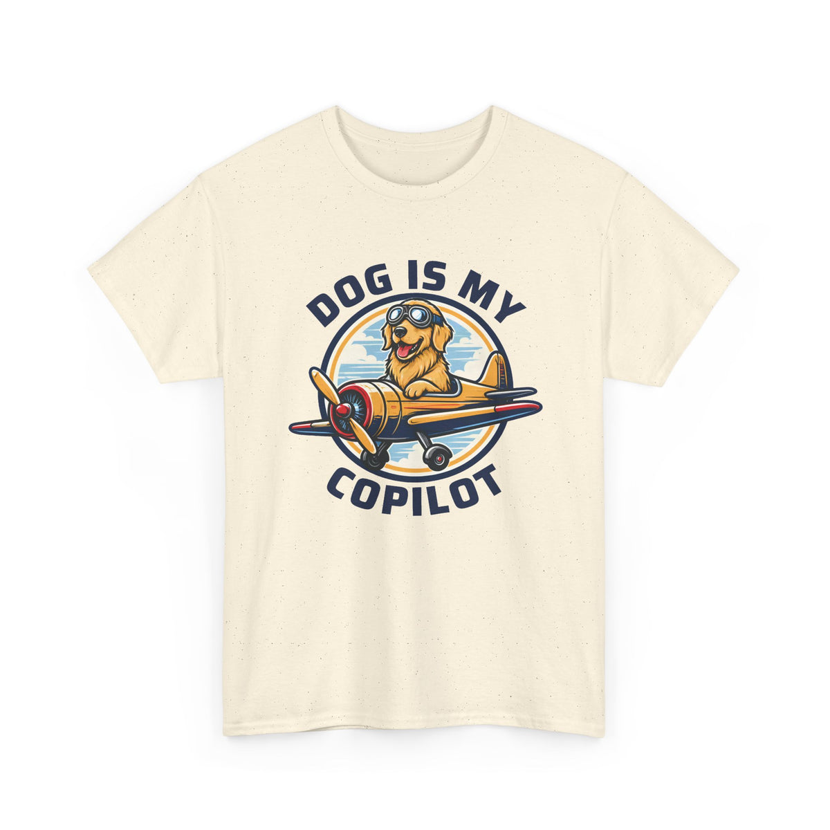 Dog Is My Copilot T-Shirt — Funny Pilot Dog Tee for Dog Lovers & Aviators
