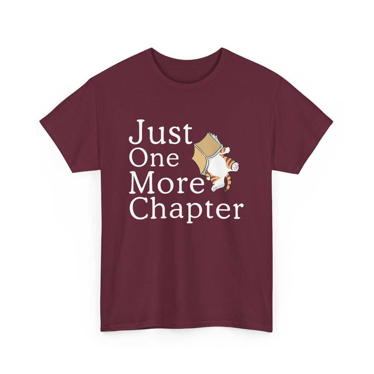Just One More Chapter T-Shirt — Book Lover Reading Tee