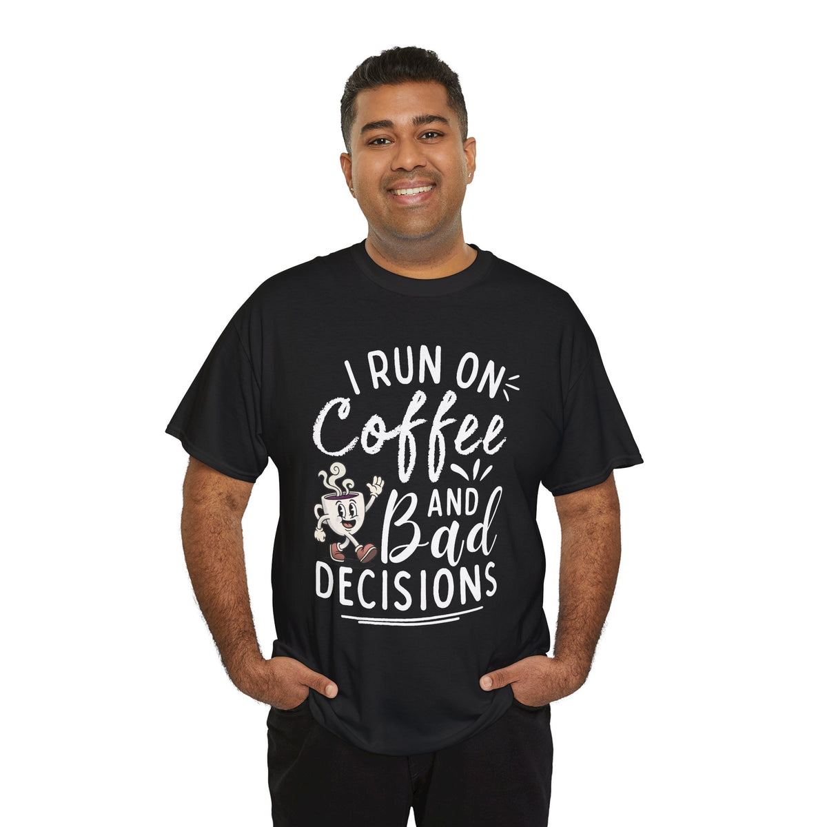 Coffee & Bad Decisions Tee — I Run On Coffee Funny Graphic T‑Shirt